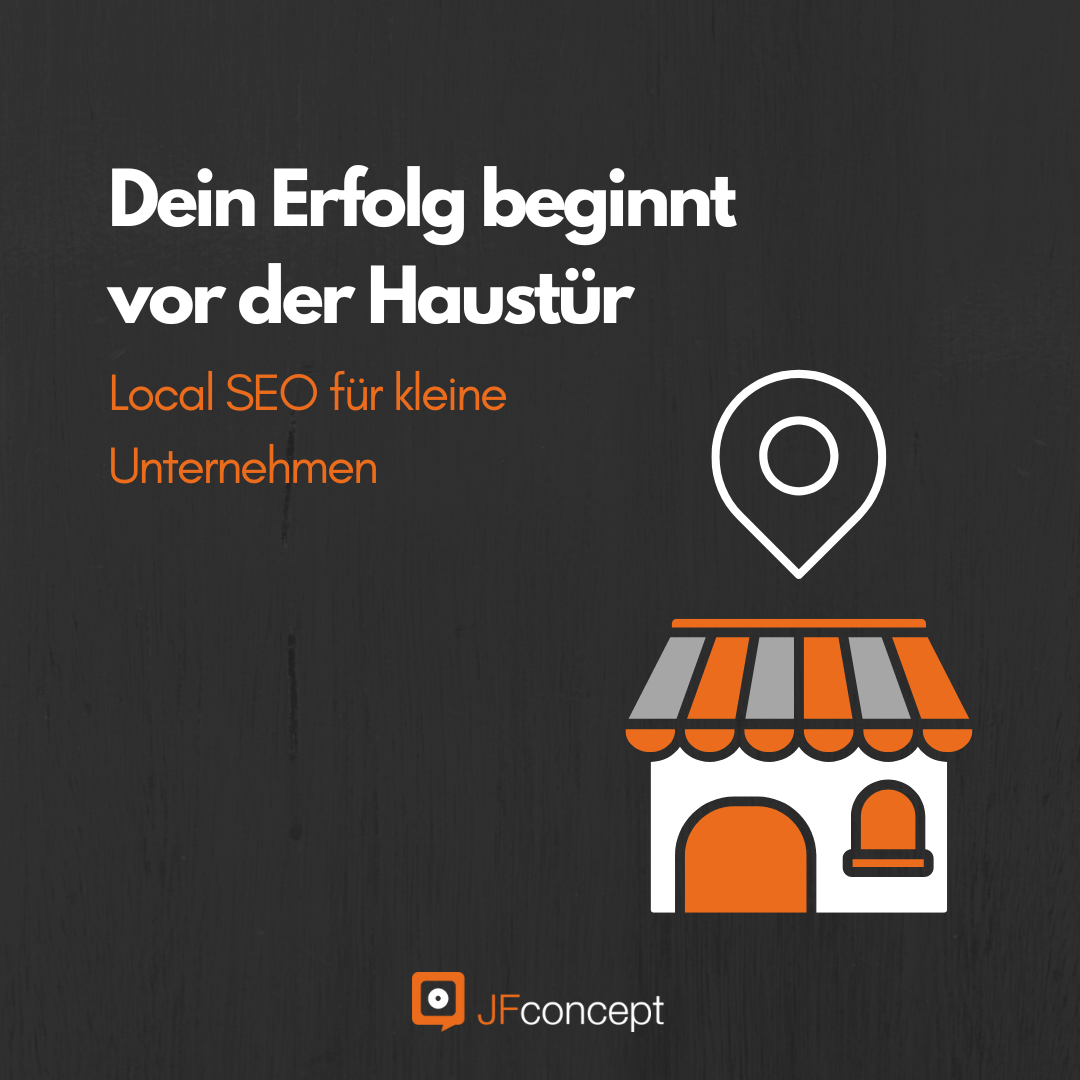 Local SEO ist ein wichtiger Baustein für kleine Unternehmen. Denn Erfolg beginnt vor der Haustür.